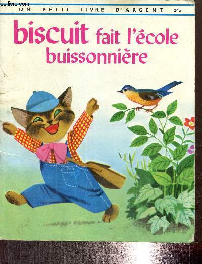 Biscuit fait l'cole buissonire (Collection 