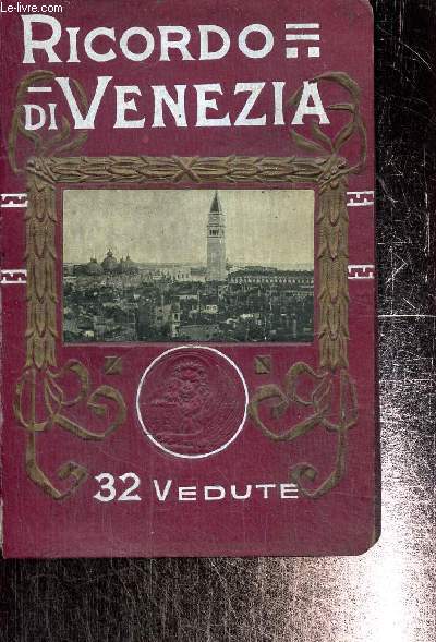 Ricordo di Venezia - 32 Vedute