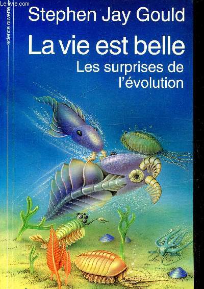 La vie est belle - Les surprises de l'évolution - Gould Stephen Jay - 1991 - Photo 1/1