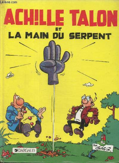 Achille Talon et la main du Serpent