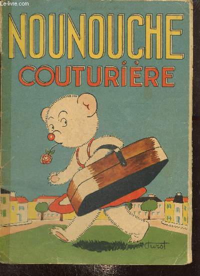 Nounouche, tome XVI : Nounouche Couturire