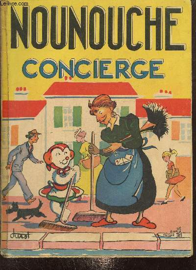 Nounouche, tome XXII : Nounouche Concierge