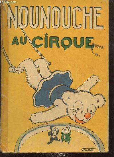Nounouche, tome VIII : Nounouche au Cirque