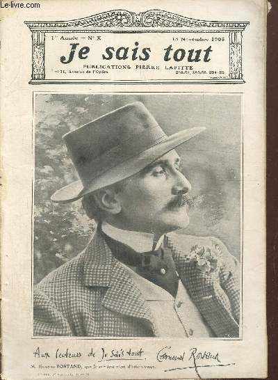 Je sais tout, 1re anne, nX (15 novembre 1905) : Les candidats  la prsidence / Adieu au printemps (Maurice Depret) / Les chefs d'oeuvre du mauvais got (Flix Duquesnel) / Les illusions de l'atmosphre (Professeur Berget)/...