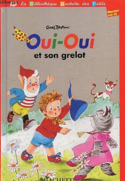 Oui-oui et son grelot (Collection 