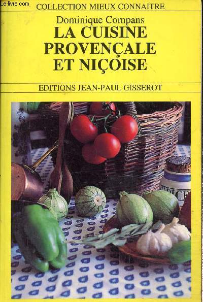 La cuisine provenale et nioise (Collection 