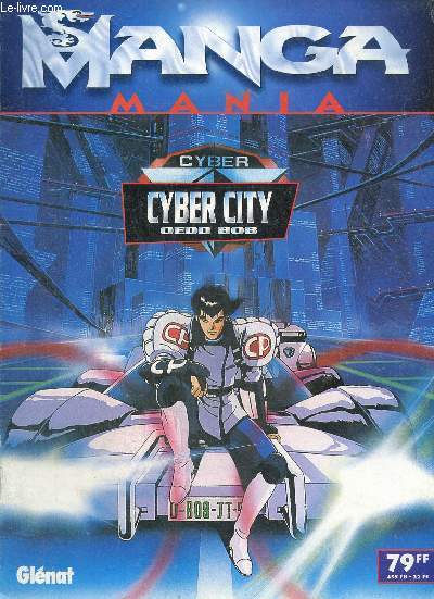 Manga Mania : Cyber City, Oedo 808