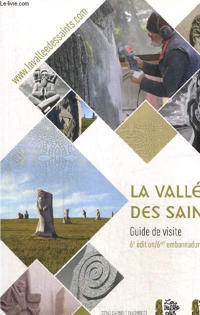 La Valle des Saints - Guide de visite