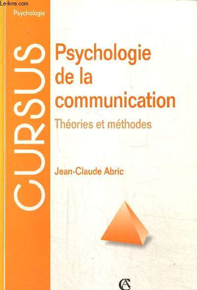 Psychologie de la communication - Thories et mthodes