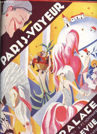 Paris-Voyeur - Palace - Revue : Jane Pierly / Paris-Boulevards / Marcelle Rahna / La dernire Roulotte / Les deux soeurs Guy : Mary et Christiane / Les Gibson Beauties / Le rideau de dentelles /...