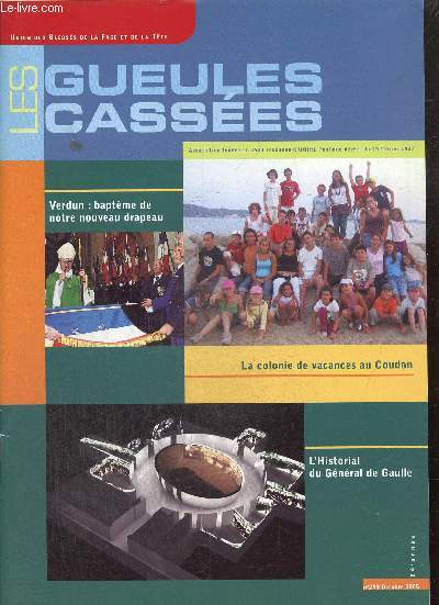 Les Gueules Casses, 84e anne, n299 (octobre 2005) : L'historial Charles de Gaulle aux Invalides / Les 