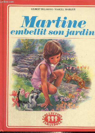 Martine embellit son jardin (Collection 