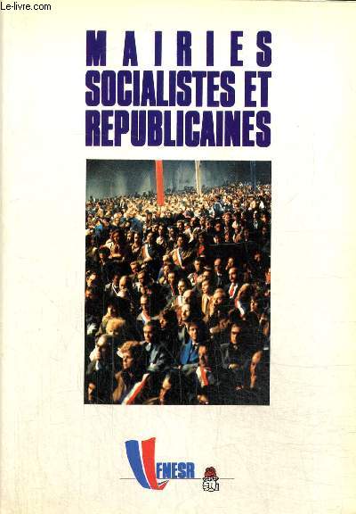 Mairies socialistes et rpublicaines - Elections municipales, mars 1989