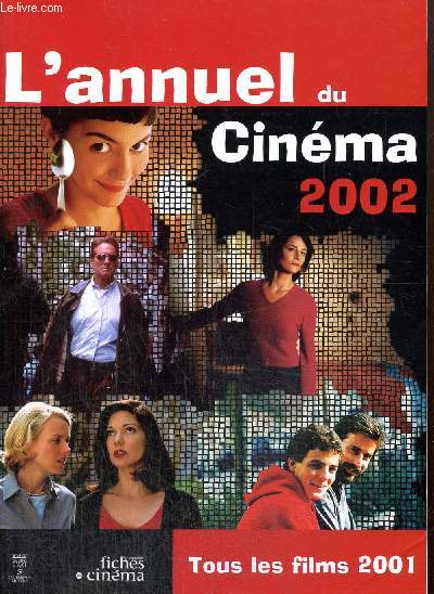 L'Annuel du Cinma 2002 - Tous les films 2001