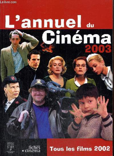 L'Annuel du Cinma 2003 - Tous les films 2002