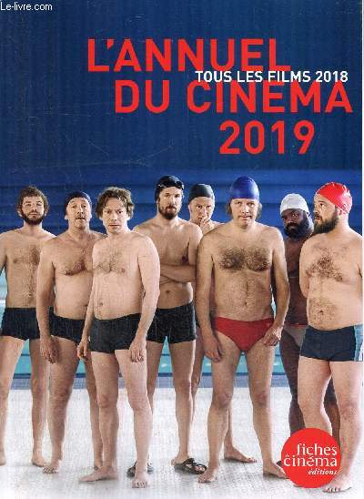 L'Annuel du Cinma 2019 - Tous les films 2018