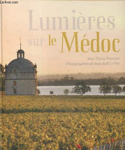 Lumires sur le Mdoc