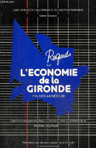 Regards sur l'conomie de la Gironde