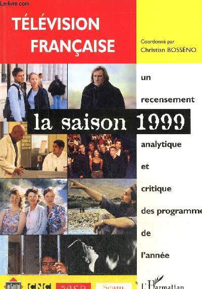 Tlvision franaise : la saison 1999