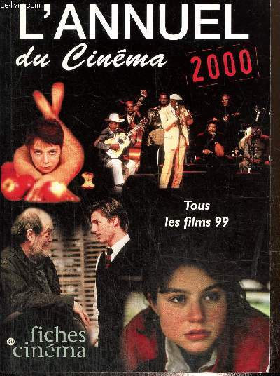 L'Annuel du Cinma 2000 - Tous les films 99