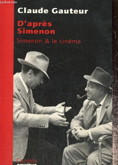 D'aprs Simenon - Simenon & le cinma