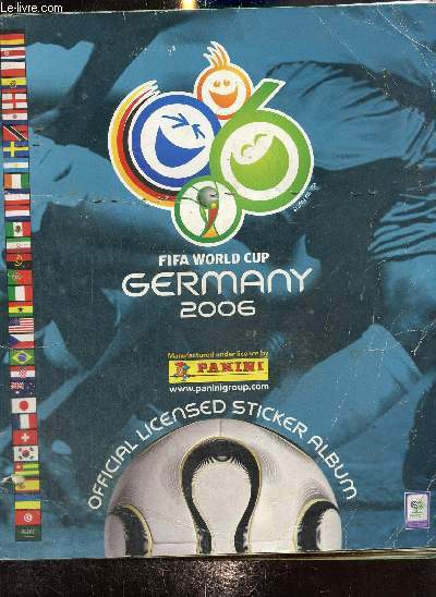 FIFA World Cup Germany 2006 - Official Licensed Sticker Album