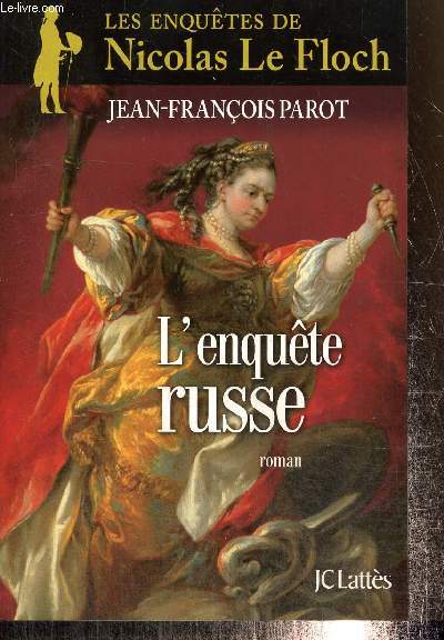 Les enqutes de Nicolas Le Floch, n10 : L'enqute russe