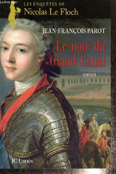 Les enqutes de Nicolas Le Floch : Le noy du Grand Canal