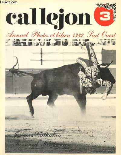 Callejon - Annuel. Photos et bilan 1982, Sud Ouest - N°3