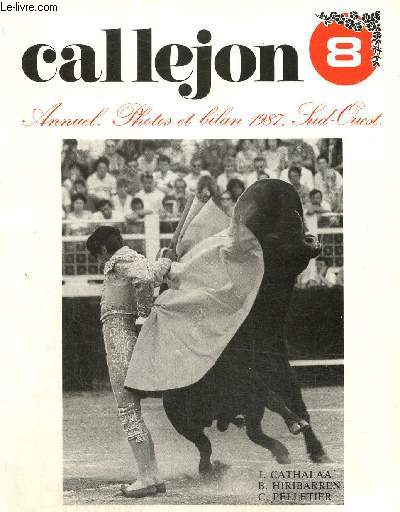Callejon - Annuel. Photos et bilan 1987, Sud Ouest - N°8