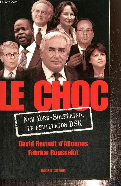 Le Choc - New York - Solfrino, le feuilleton DSK