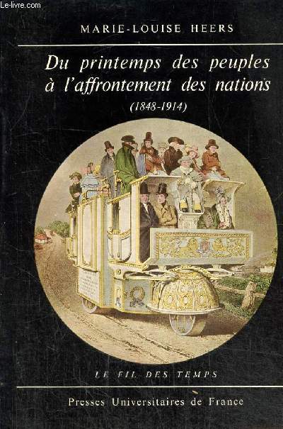 Du printemps des peuples  l'affrontement des nations (1848-1914) (Collection 