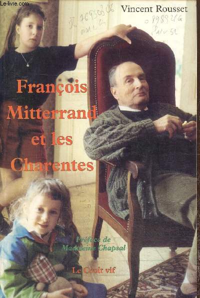 Franois Mitterrand et les Charentes