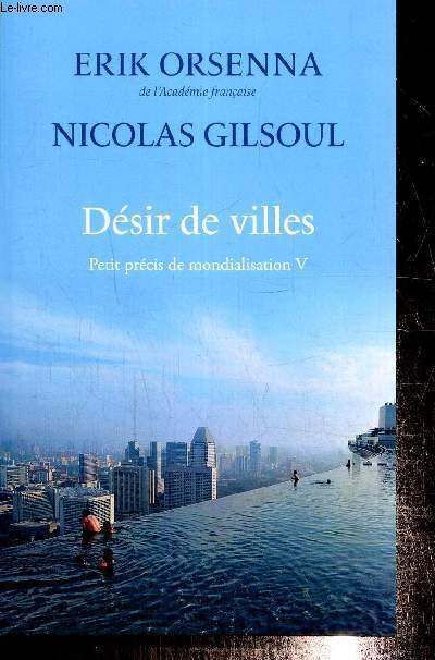 Dsir de villes - Petit prcis de mondialisation V