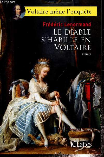 Voltaire mne l'enqute : Le Diable s'habille en Voltaire