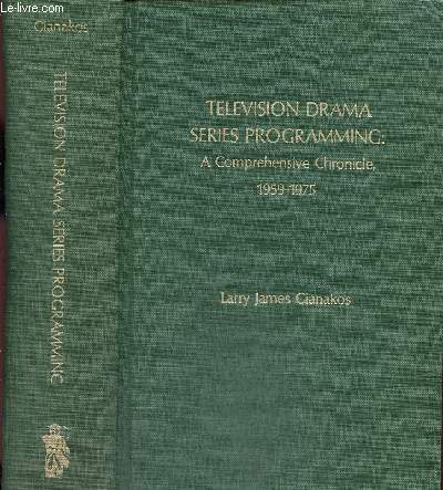 Television Drama Series Programming : A Comprehensive Chronicle, 1959-1975