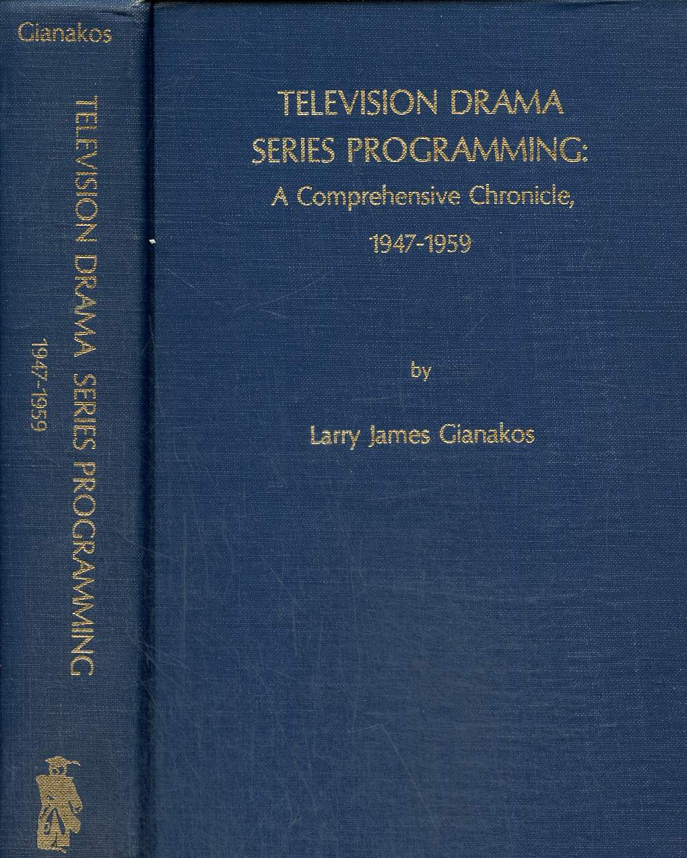 Television Drama Series Programming : A Comprehensive Chronicle, 1947-1959