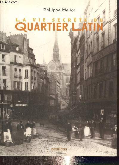 La vie secrte du Quartier Latin