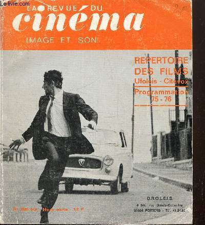 Image et son, la revue du cinma, n296bis hors-srie : Rpertoire des films Ufoleis - Citvox, Programmation 75-76 : Le cinma non commercial / Cinmathque nationale / Longs mtrages 16mm / Courts mtrages 16mm / Films muets 8mm & Super 8 /...