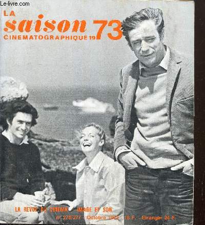 Image et son, la revue du cinma, n276-277 (octobre 1973) : La saison cinmatographique 73 : Analyse des longs mtrages / Un an de bibliographie / Index /...