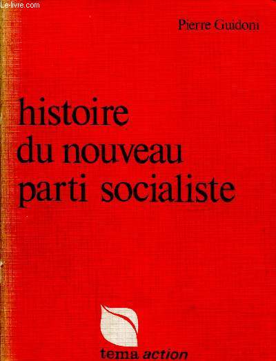 Histoire du nouveau Parti Socialiste