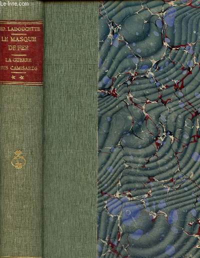 Le Masque de Fer, tome II - La Guerre des Camisards, grand roman d'aventures historiques (Collection 