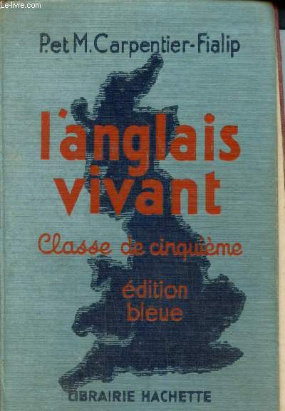 L'anglais vivant - Classe de cinquime - Edition bleue