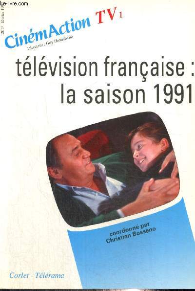 CinmAction TV1 : La tlvision franaise : la saison 1991 : Tlmmoire (Christian Bossno) / Liste des fictions en premire diffusion (Jean-Marc Doniak) / Vive le documentaire / Salut l'ami (ils nous ont quitt) /...