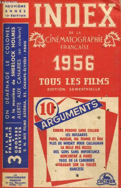 Index de la cinmatographie franaise 1956, neuvime anne : Tous les films, dition semestrielle