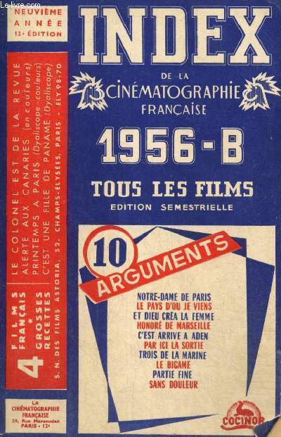 Index de la cinmatographie franaise 1956-B, neuvime anne : Tous les films, dition semestrielle