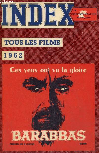 Index de la cinmatographie franaise 1962 : Tous les films