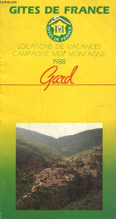 Locations de vacances campagne, mer, montagne 1988 : Gard