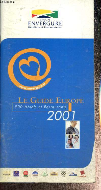Le Guide Europe 2001 : 900 htels et restaurants