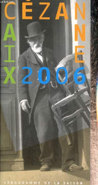 Czanne Aix 2006 : Programme de la saison